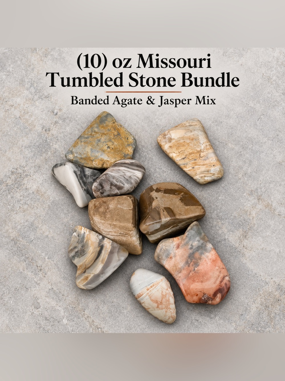 10 oz Missouri Tumbled Stone Bundle – Banded Agate & Jasper Mix